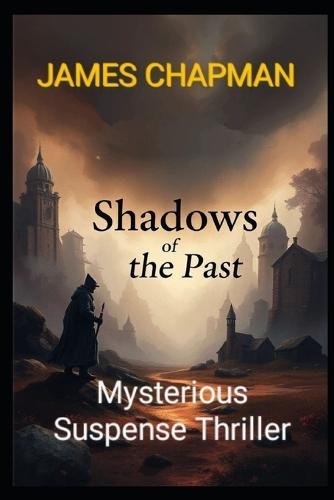 Shadows of the Past