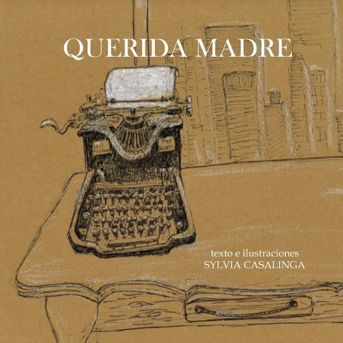 Querida madre: Simplemente gracias