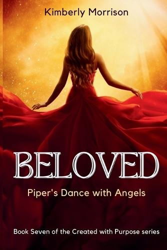 Beloved: Piper's Dance with Angels