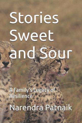 Stories Sweet and Sour: A Family's Legacy of Resilience
