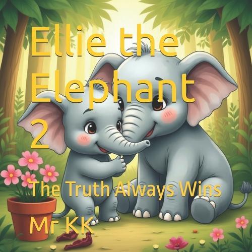 Ellie the Elephant 2: The Truth Always Wins