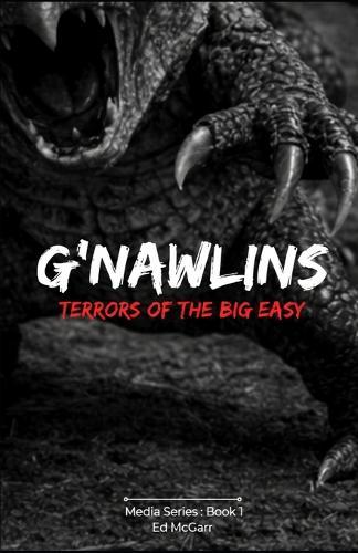 G'Nawlins: Terrors of the Big Easy