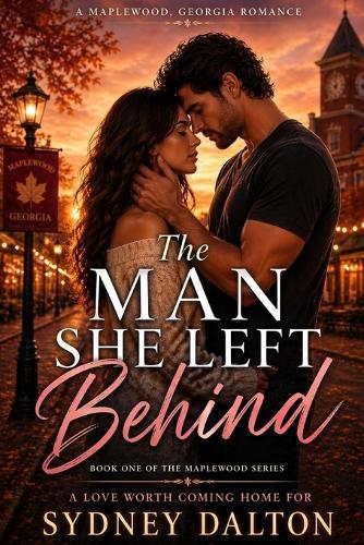 The Man She Left Behind: Maplewood, Georgia Romance Book One of the Maplewood Series She came back to sell A the house. She didn't plan to fall for the man who never forgot her.