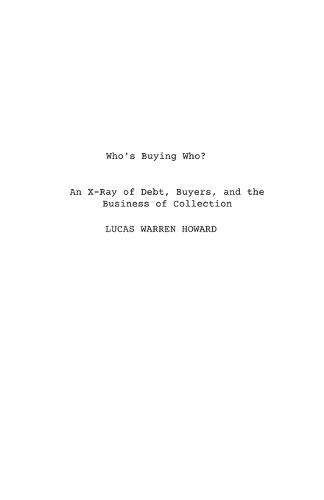 Who's Buying Who?: An X-Ray of Debt, Buyers, and the Business of Collection