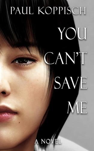 You Can't Save Me