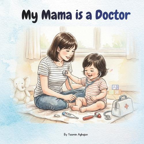 Mama is a Doctor