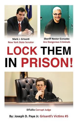 Lock Them In Prison!