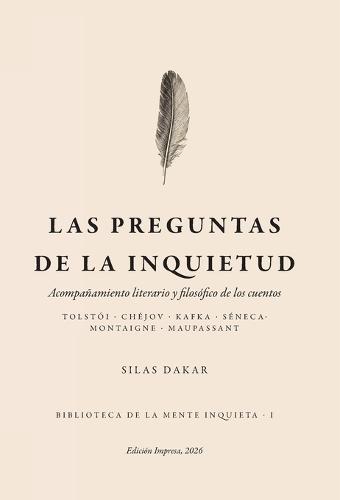 Las preguntas de la inquietud: Acompañamiento literario y filosófico de los cuentos