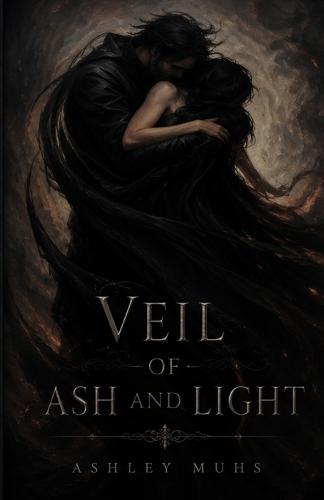 The Veil of Ash and Light