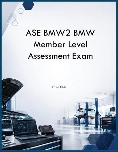 ASE BMW2 BMW Member Level Assessment Exam