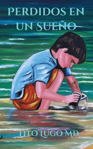 Perdidos en un Sueño