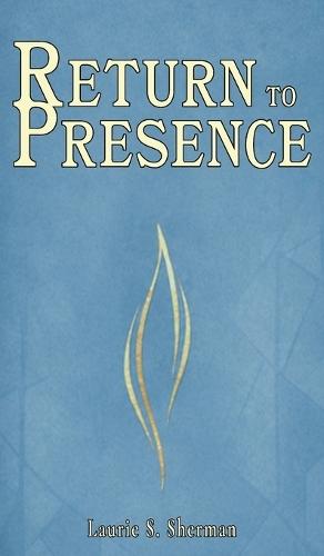 Return to Presence