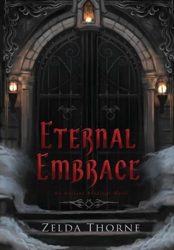 Eternal Embrace: An Ancient Bindings Novel