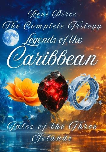 Legends of the Caribbean: Tales of the Three Islands