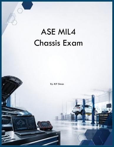 ASE MIL4 Chassis Exam