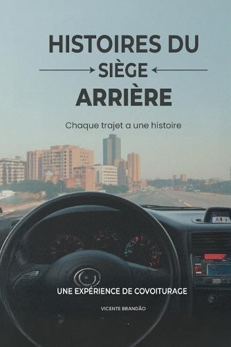 Histoires depuis la banquette arrière