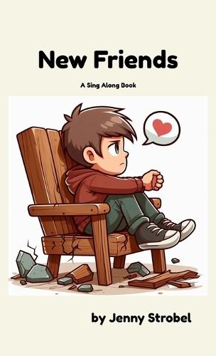New Friends: A Sing Along Book