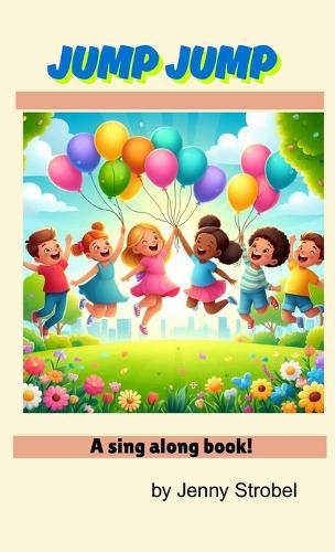 Jump Jump: A Sing Along Book