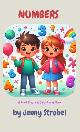 Numbers: A Sing Along Book