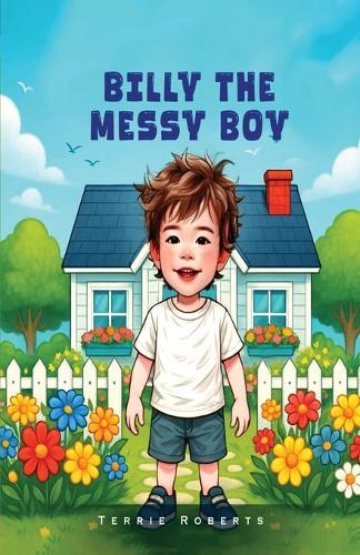 Billy The Messy Boy