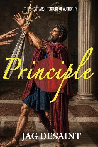 The Principle - The Silent Architecture of Authority i