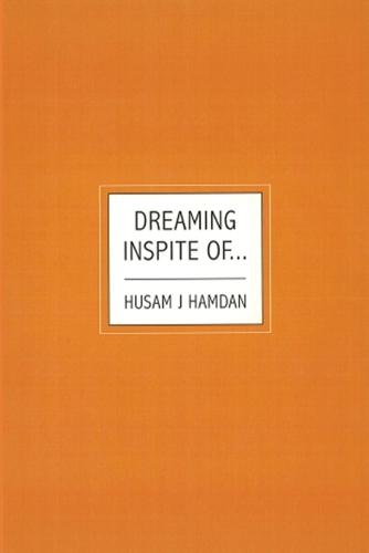 Dreaming Inspite Of...
