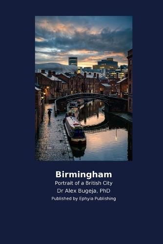 Birmingham: Portrait of a British City