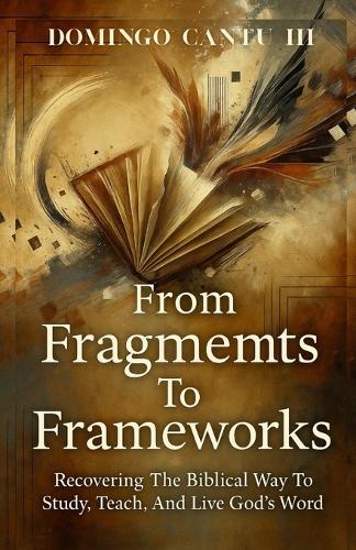 From Fragments To Frameworks