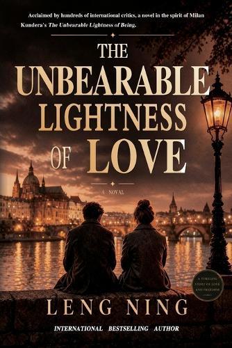 The Unbearable Lightness of Love