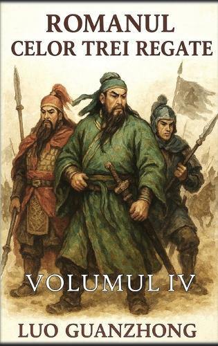 Romanul celor trei regate: Volumul 4: Căderea Celor Trei Regate