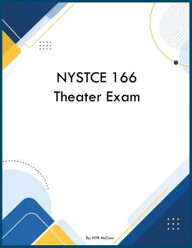 NYSTCE 166 Theater Exam