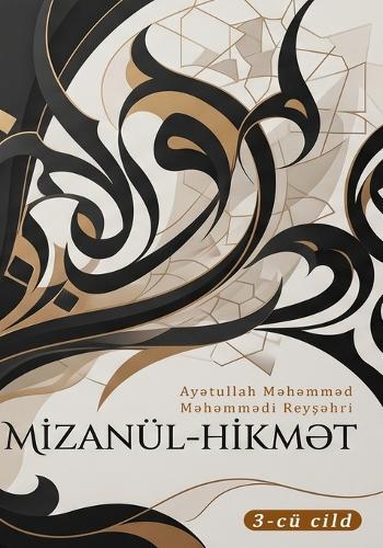 Mİzanül-HİkmƏt: 3-cü cild