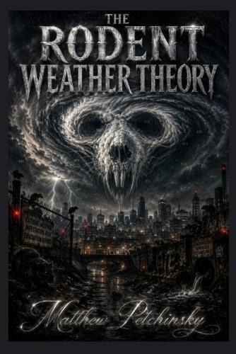 The Rodent Weather Theory