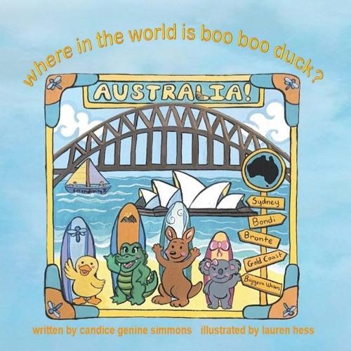 Where in the World is Boo Boo Duck? AUSTRALIA!