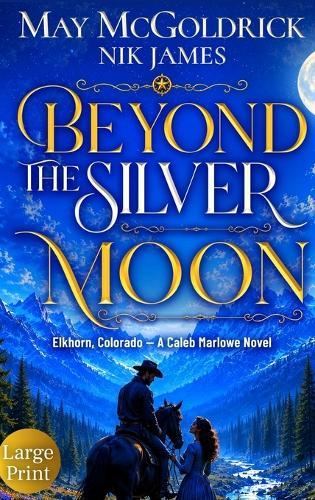 Beyond the Silver Moon: Large Print