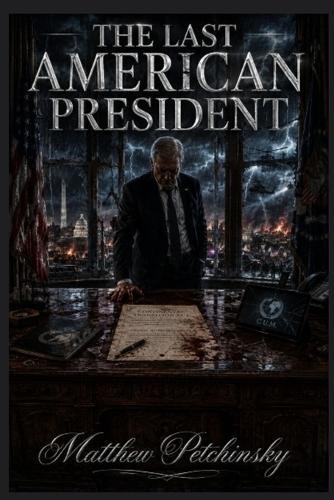 The Last American President