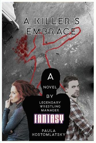 A Killer's Embrace