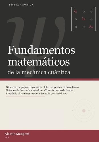 Fundamentos matemáticos de la mecánica cuántica