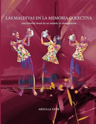 Las Maldivas que Recordamos: Una Historia Visual de Memoria, Rituales y Vida Insular