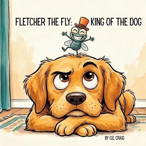 Fletcher the Fly: King of the Dog