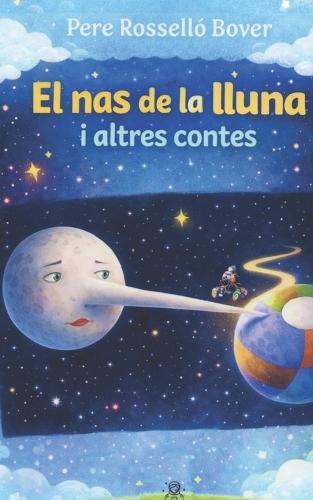 El nas de la lluna i altres contes