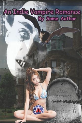 An Indie Vampire Romance by Some Author