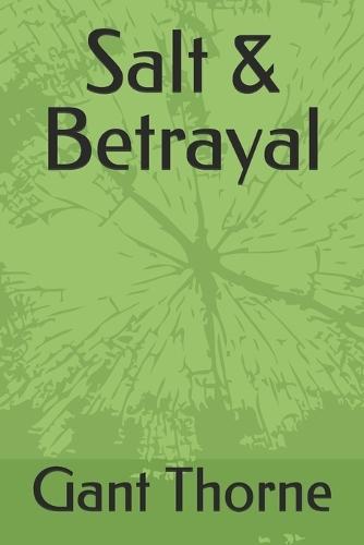Salt & Betrayal