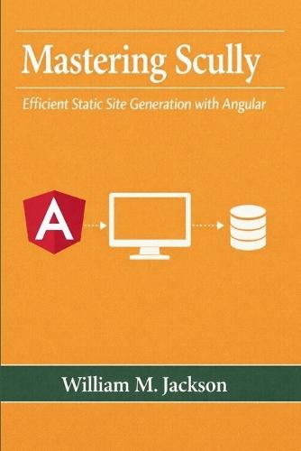 Mastering Scully: Efficient Static Site Generation with Angular