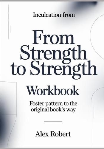 Inculcation From Strength to Strength: Foster Pattern to the original book's way