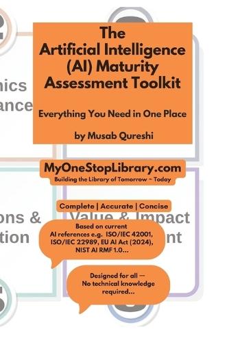 The Artificial Intelligence (AI) Maturity Assessment Toolkit