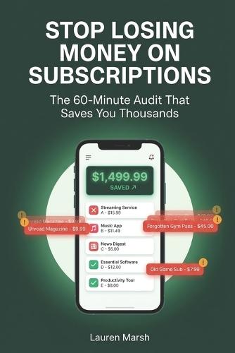 Stop Losing Money on Subscriptions: The 60-Minute Audit That Saves You Thousands