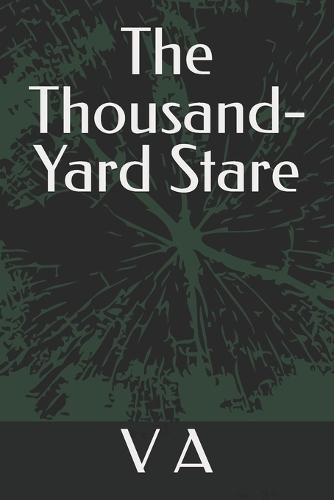 The Thousand-Yard Stare