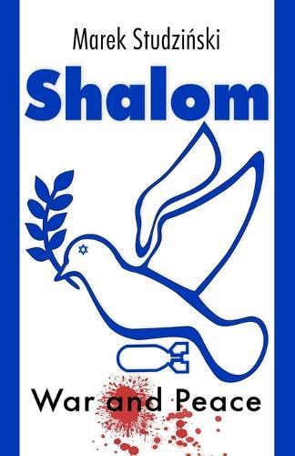 Shalom: War and Peace: Abraham as a man of peace