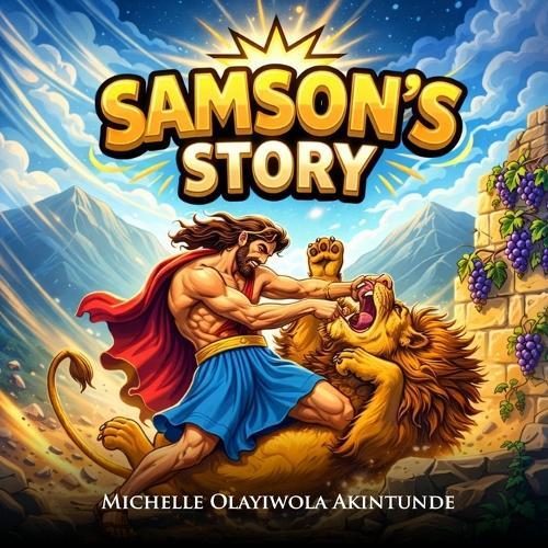Samson's Story